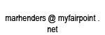 marhenders at my fair point dot net