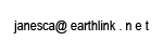 jane s c a at earthlink dot net